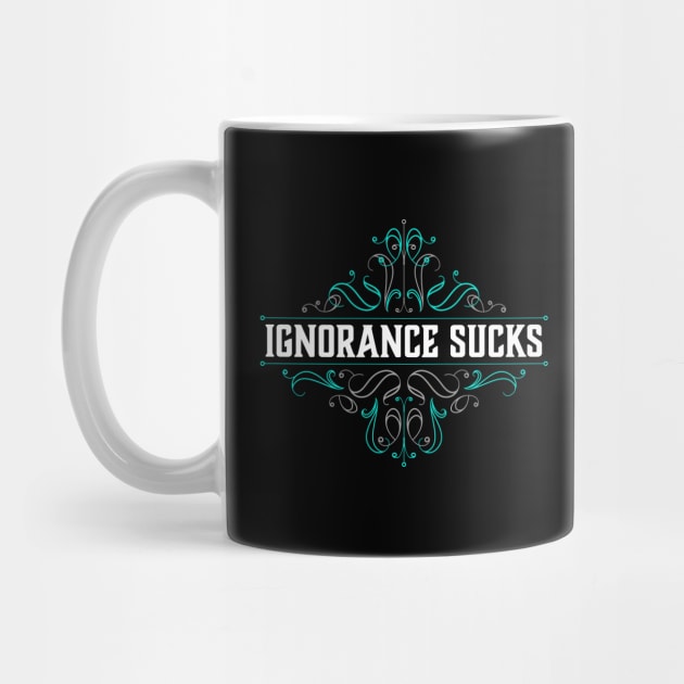 Ignorance Sucks by NeddyBetty